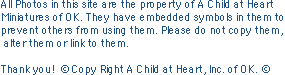 © Copy Right A Child at Heart, Inc. of OK. (C) (C) Copy Right A Child at Heart, Inc. of OK. (C)